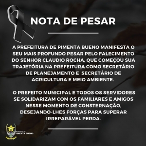 a-prefeitura-de-pimenta-bueno-manifesta-o-seu-mais-profundo-pesar-pelo-falecimento-do-senhor-claudio-rocha,-que-comecou-sua-trajetoria-na-prefeitura-como-secretario-de-planejamento-e-posteriormente-secretario-de-.jpg